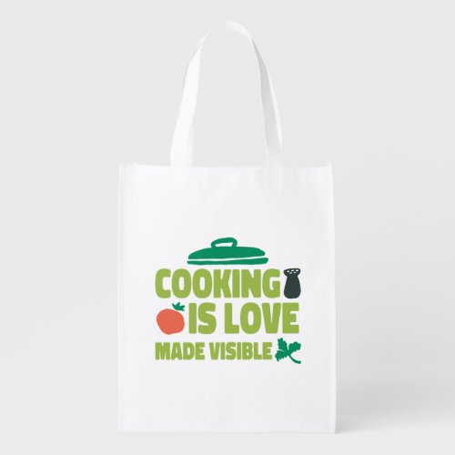 Cooking Is Love Made Visible  Grocery Bag