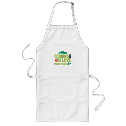 Cooking Is Love Made Visible  Long Apron