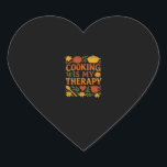 Cooking is my therapy Oversized T-Shirt Heart Sticker<br><div class="desc">Cooking is my therapy Oversized T-Shirt</div>