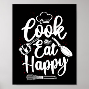 Cooking Kitchen Chef Cook Eat Happy Cook Poster