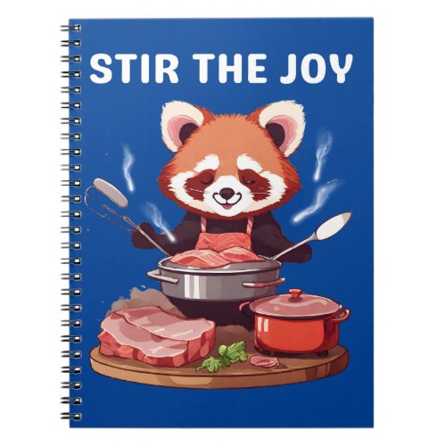 Cooking Stir The Joy Notebook
