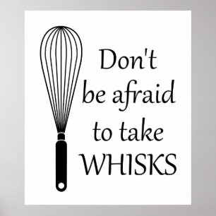 Cooking Take Whisks Funny Poster