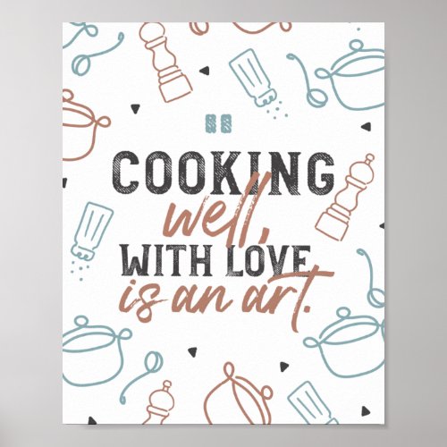 Cooking Well With Love Typography Poster