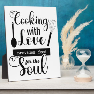 Cooking With Love Provides Food For The Soul Plaque