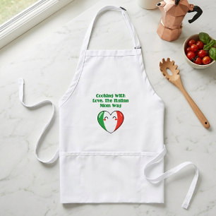 Cooking With Love The Italian Mom Way Recipe Adult Apron