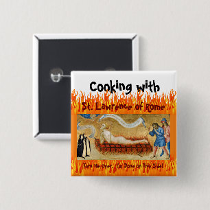 Cooking with St. Lawrence of Rome (M 022) Button