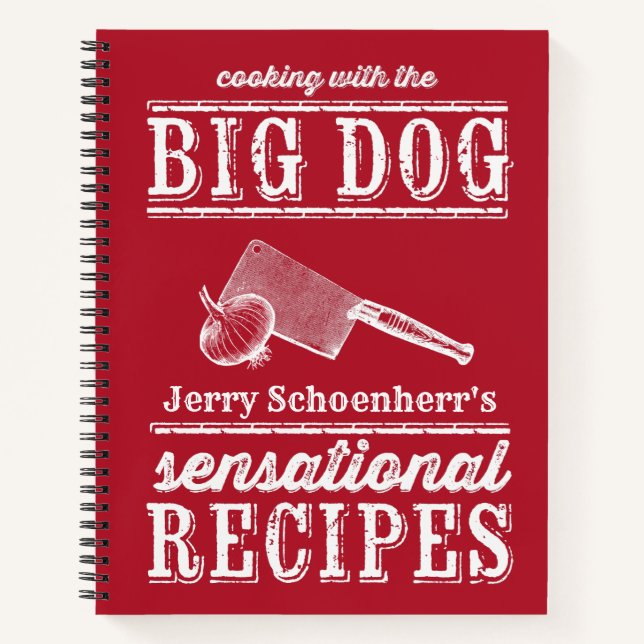 Cooking with the Big Dog Recipe Book (Front)
