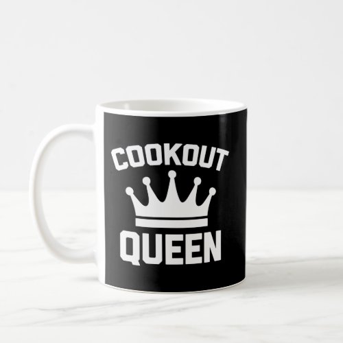 Cookout Queen Saying Bbq Grilling Food Coffee Mug