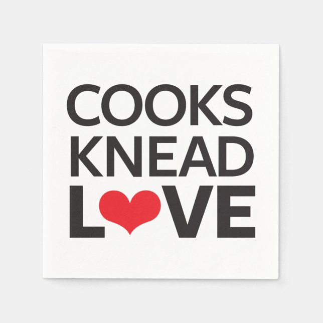 Cooks Knead Love Paper Napkins (Front)