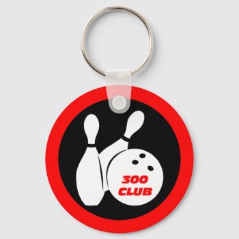 Cool 300 Bowling Keychain by sportsboutique at Zazzle