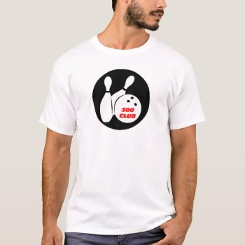 Cool 300 Bowling T-shirt by sportsboutique at Zazzle