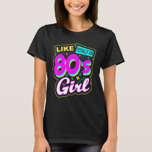 Cool 80s Girl Retro Fashion Throwback Culture Part T-Shirt