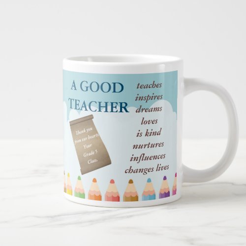 Cool A Good Teacher Appreciation Quote Thank You Giant Coffee Mug