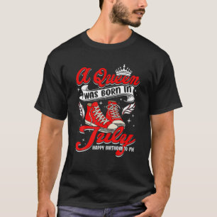 Cool A Queen Was Born In July Women Girls Sneakers T-Shirt
