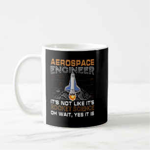 Cool Aerospace Engineer For Men Women Aerospace En Coffee Mug