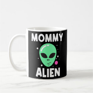 Cool Alien For Women Mom Green Head Galaxy Outer S Coffee Mug