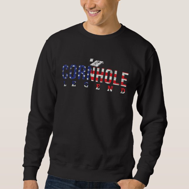 Cool American Flag Cornhole Legend Corn Hole Champ Sweatshirt (Front)