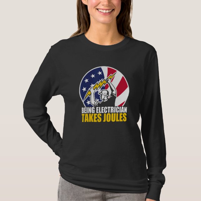 Cool American Flag Patriotic Electrician Takes Jou T-Shirt (Front)