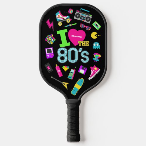 Cool and Colorful I Love the 80s  Name    Pickleball Paddle