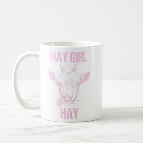 Cool and Funny Hay Girl Hay _ Harvest Hay Bales Go Coffee Mug