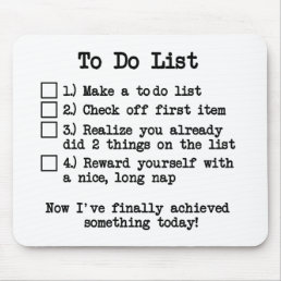 Cool and Funny To-Do List Mousepad