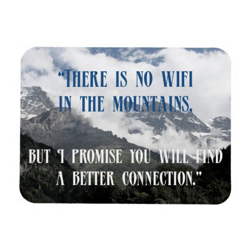 Cool and Inspirational Mountain Quotes Magnet