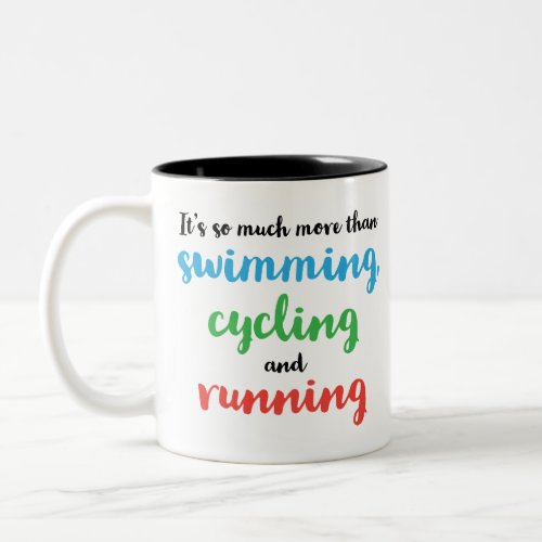 Cool and original design for triathletes Two_Tone coffee mug