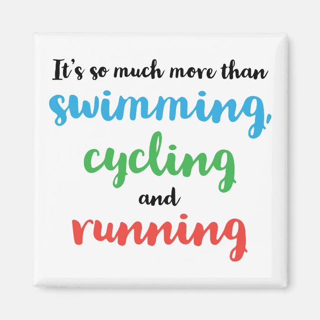 Cool and original Triathlon design for triathletes Magnet (Front)