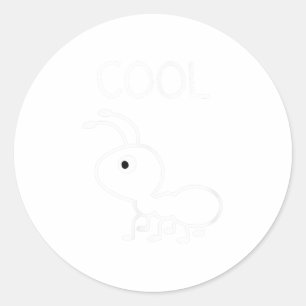 Cool Ant, Puns, Funny, Jokes, Sarcastic _1  Classic Round Sticker