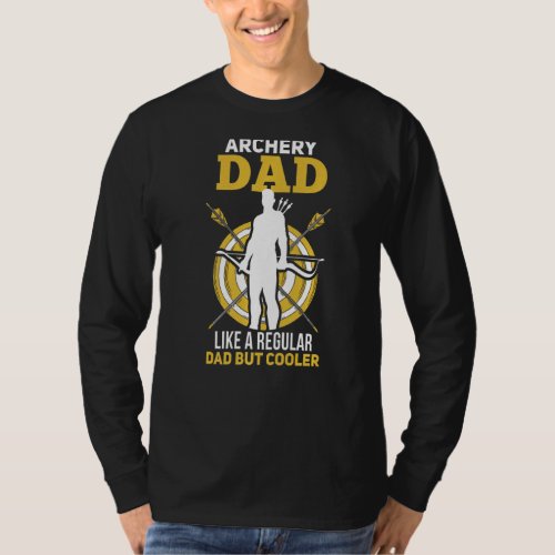 Cool Archery Archery Dad T_Shirt