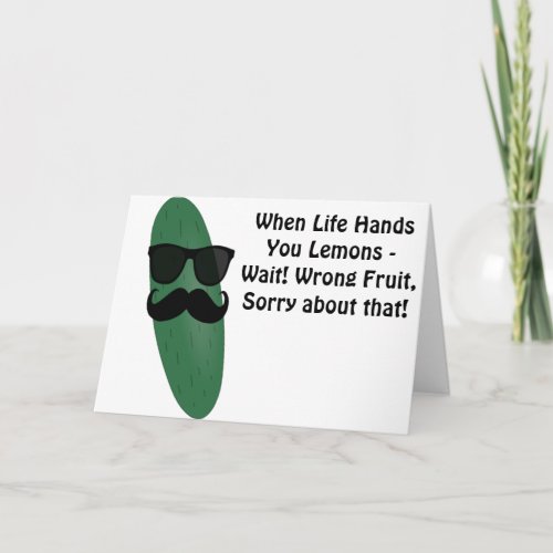 Cool As A Cucumber Card