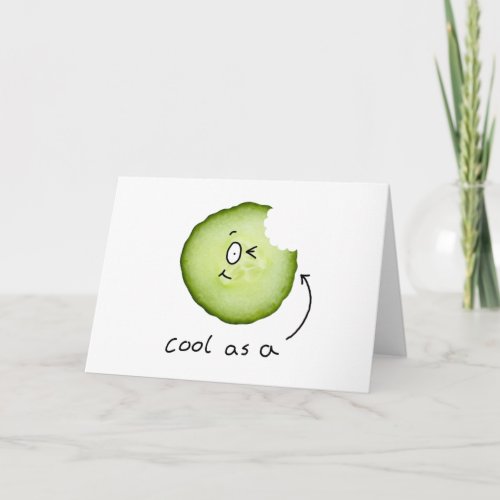 cool as a cucumber greeting card
