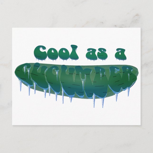 Cool as a Cucumber Postcard (Front)