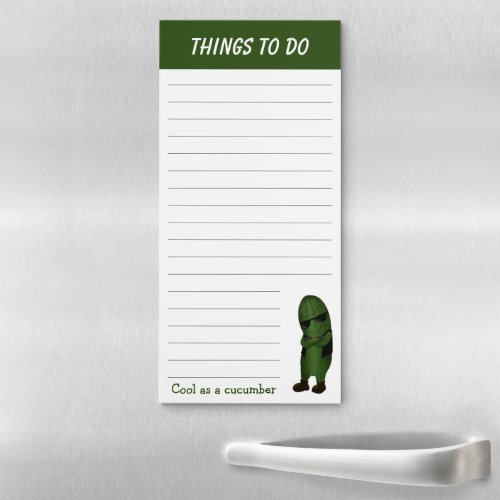 Cool As A Cucumber To Do Magnetic Notepad