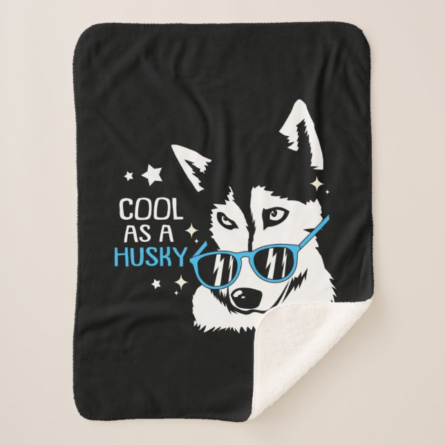 Cool As A Husky Dog Sherpa Blanket (Front)