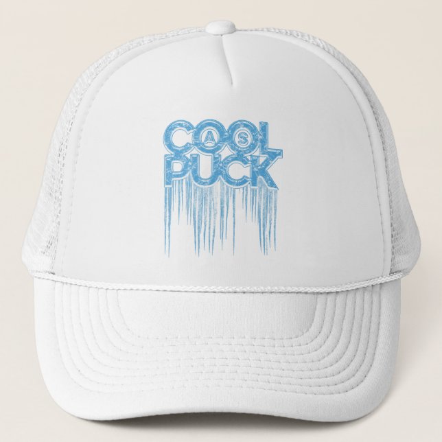 Cool As Puck Trucker Hat (Front)