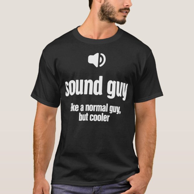 Cool Audio Engineer  Funny Sound Guy  T-Shirt (Front)