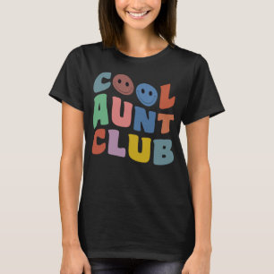 Cool Aunt Club Funny Smile Colorful Cool Aunt Club T-Shirt
