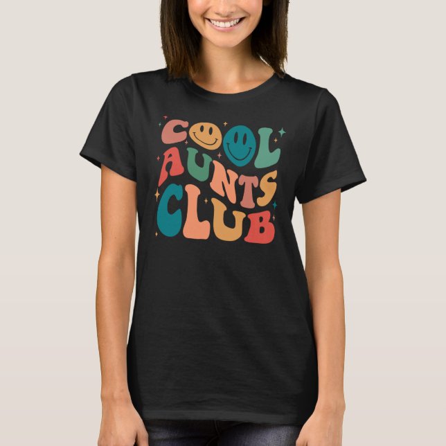 Cool Aunt Club Groovy Retro Smile Face Cool Aunt C T-Shirt (Front)