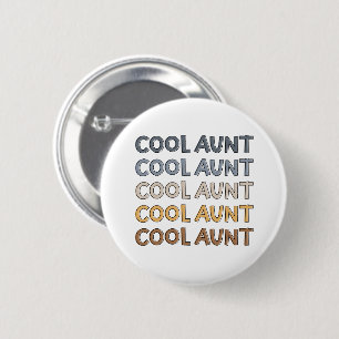 Cool Aunt Modern Cute Gifts for Auntie Button