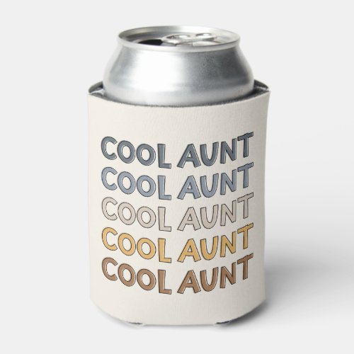 Cool Aunt Modern Cute Gifts for Auntie Can Cooler