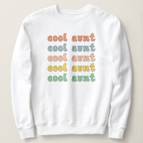 Cool Aunt Modern Retro Cute Gifts for Auntie Sweatshirt