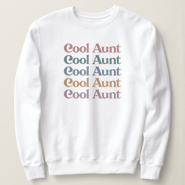 Cool Aunt Retro Cute Gifts for Auntie Sweatshirt (Design Front)