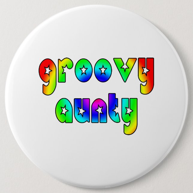 Cool Aunts Christmas & Birthdays : Groovy Aunty Pinback Button (Front)