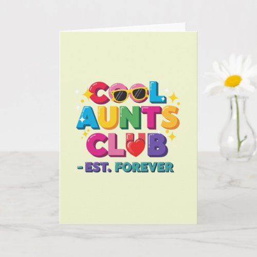 Cool Aunts Club Greeting Card