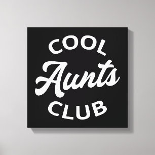 Cool Aunts Club I Canvas Print