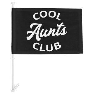 Cool Aunts Club I Car Flag