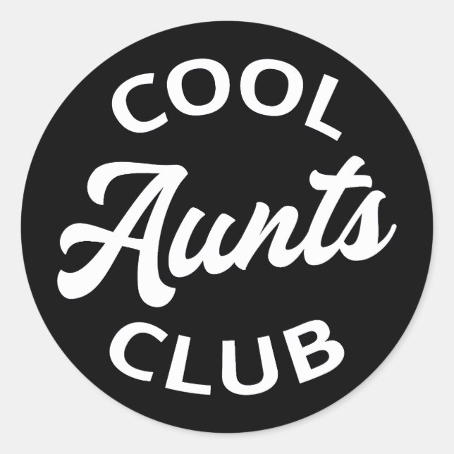 Cool Aunts Club I Classic Round Sticker (Front)