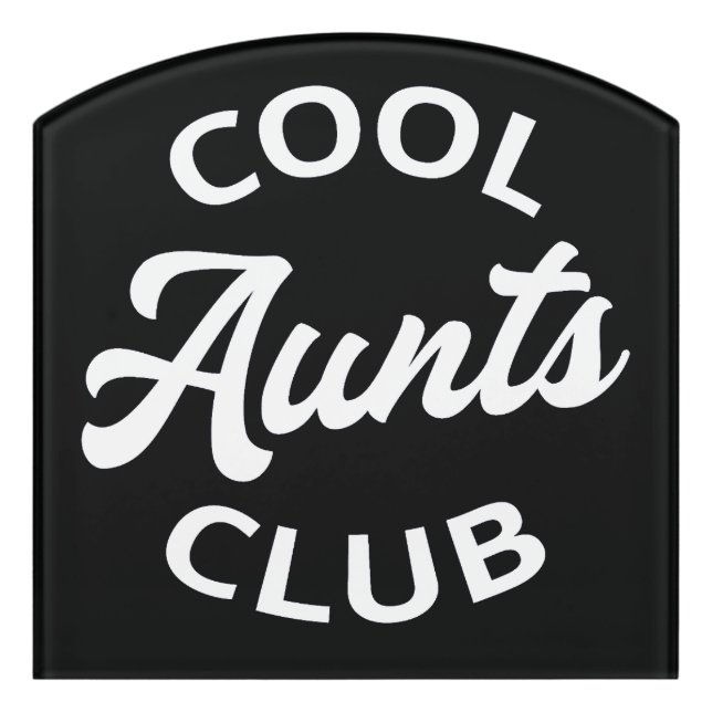 Cool Aunts Club I Door Sign (Contour Front)