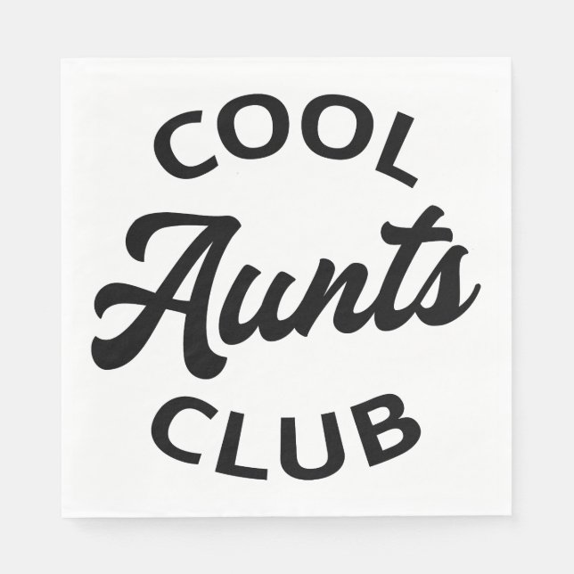 Cool Aunts Club I Napkins (Front)